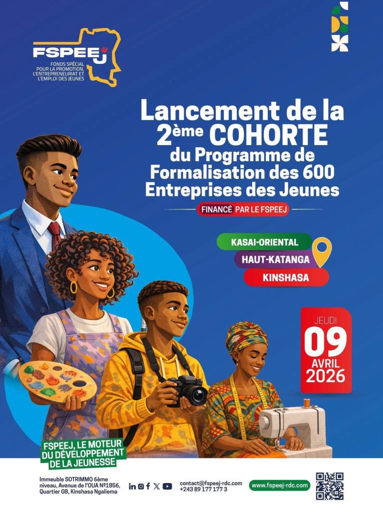 RDC : 600 entreprises des jeunes bientôt formalisées avec l’accompagnement du FSPEEJ, le Kasaï-Oriental, Kinshasa et le Haut-Katanga ciblés